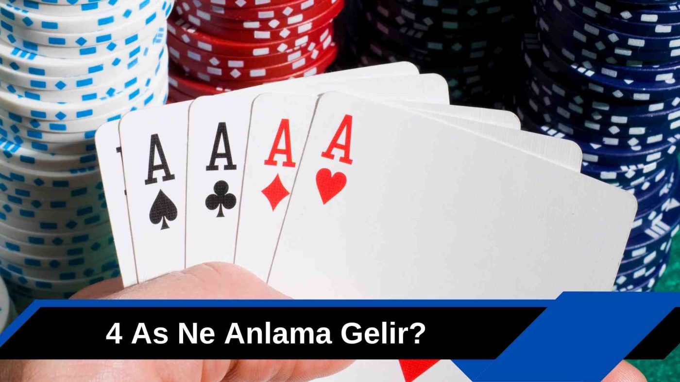 4 As Ne Anlama Gelir
